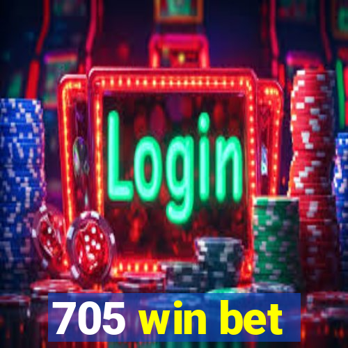 705 win bet